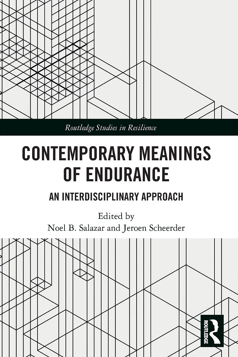 Contemporary Meanings of Endurance: An Interdisciplinary Approach