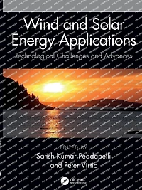 Wind and Solar Energy Applications: Technological Challenges Advances