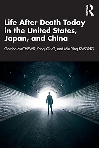 Life After Death Today the United States, Japan, and China