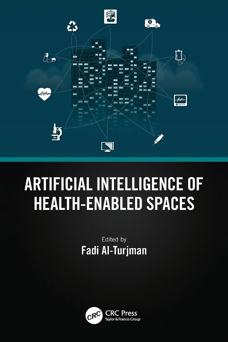 Artificial Intelligence of Health-Enabled Spaces