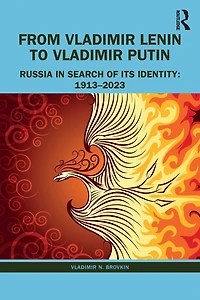 From Vladimir Lenin to Putin: Russia Search of Its Identity: 1913-2023