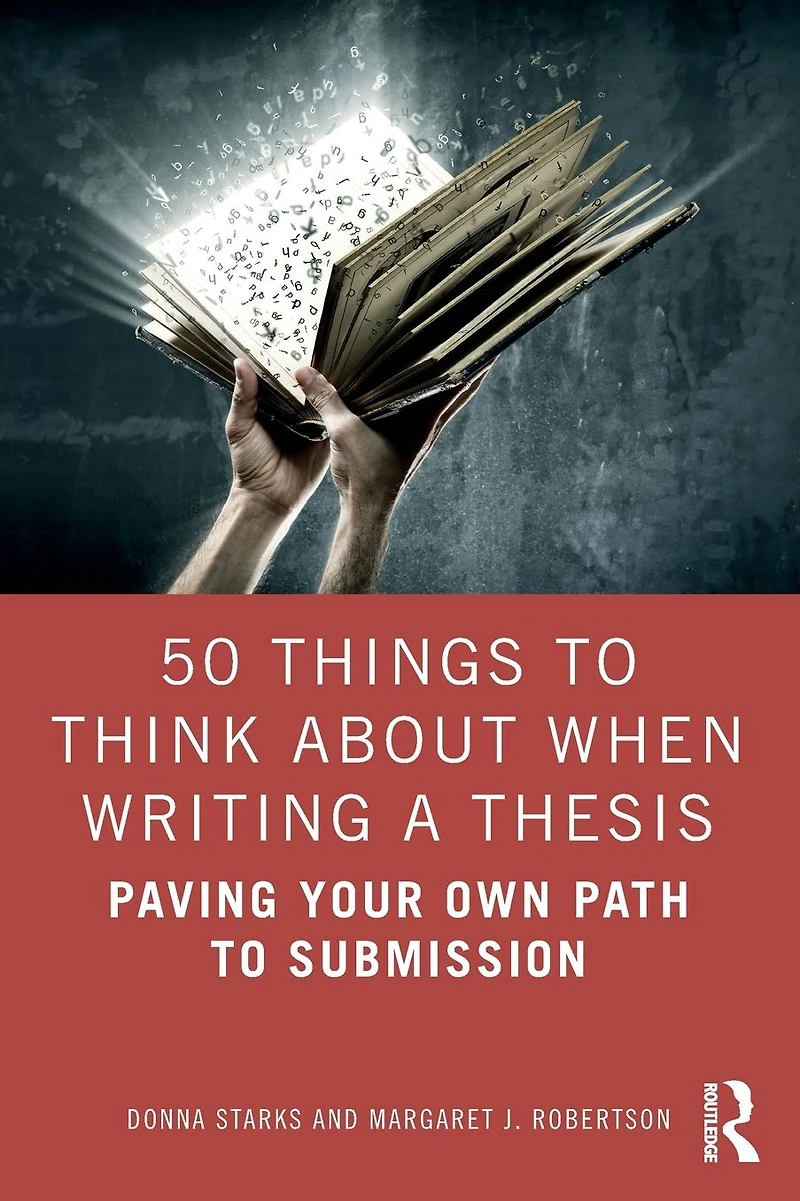 50 Things to Think About When Writing a Thesis: Paving Your Own Path Submission