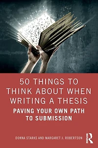 50 Things to Think About When Writing a Thesis: Paving Your Own Path Submission