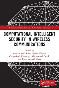 Computational Intelligent Security Wireless Communications