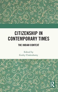Citizenship Contemporary Times: The Indian Context