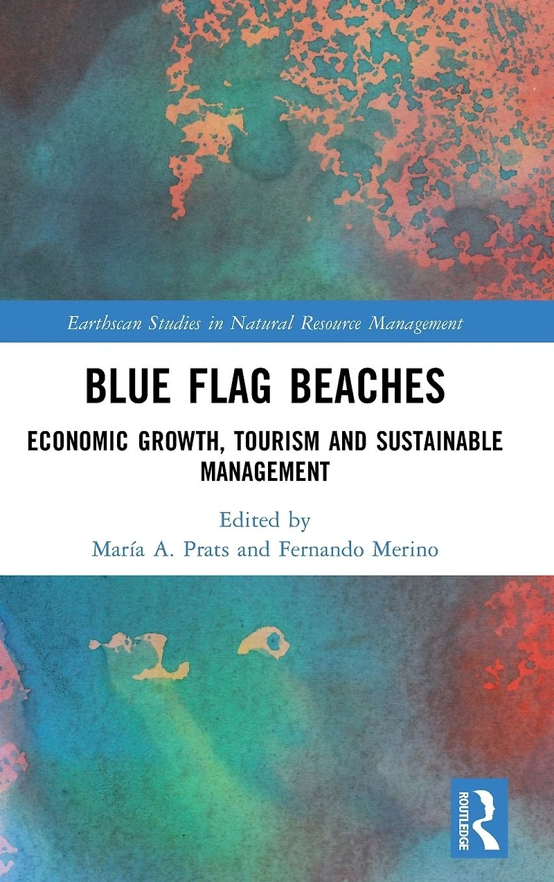 Blue Flag Beaches: Economic Growth, Tourism and Sustainable Management