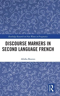 Discourse Markers Second Language French
