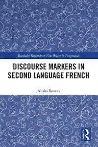 Discourse Markers Second Language French