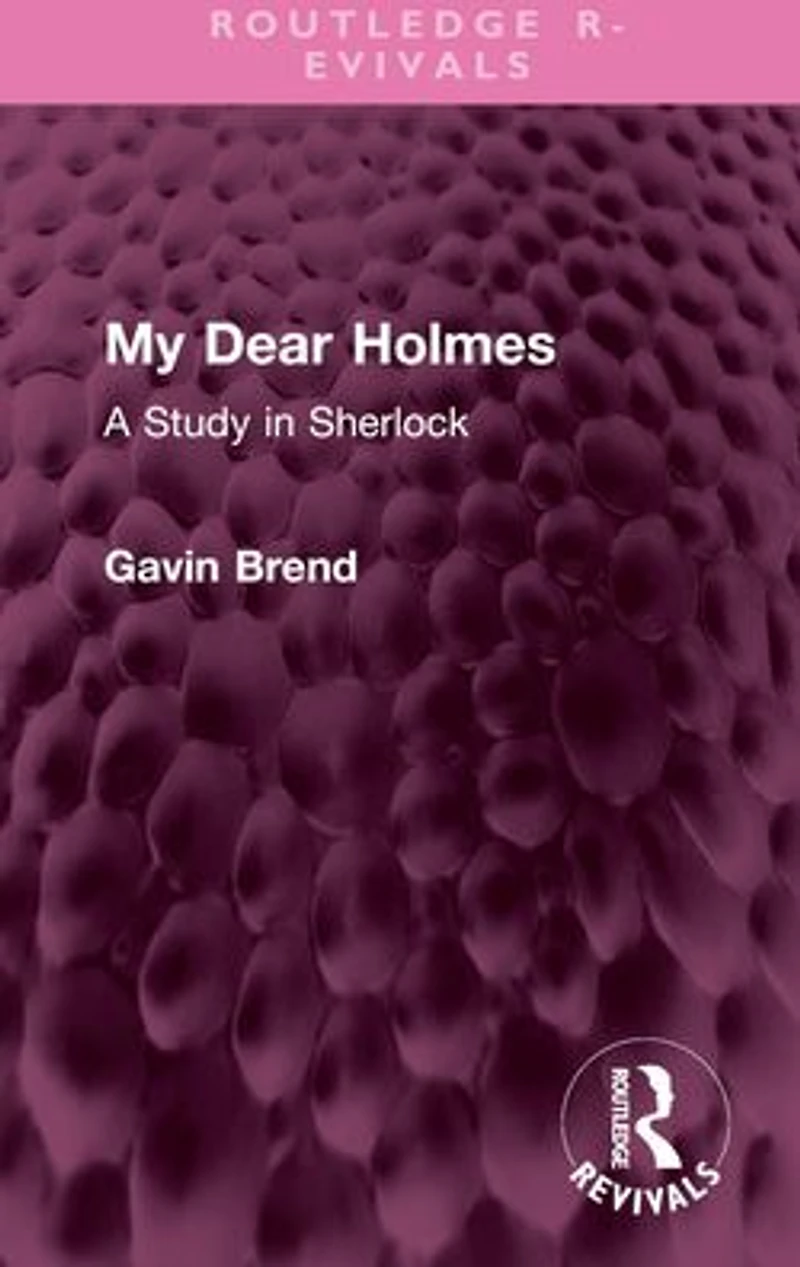 My Dear Holmes: A Study Sherlock