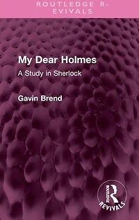 My Dear Holmes: A Study Sherlock