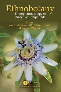 Ethnobotany: Ethnopharmacology to Bioactive Compounds