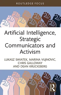 Artificial Intelligence, Strategic Communicators and Activism