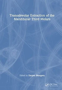 Transalveolar Extraction of the Mandibular Third Molars