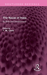 The Novel India: Its Birth and Development
