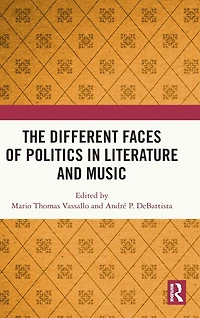 The Different Faces of Politics Literature and Music