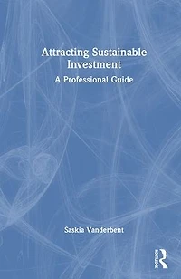 Attracting Sustainable Investment: A Professional Guide