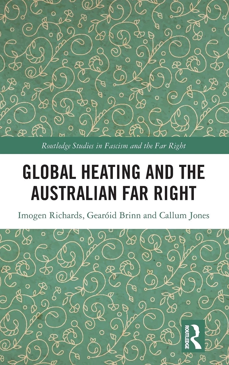 Global Heating and the Australian Far Right