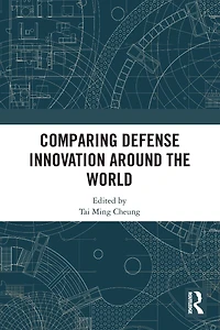 Comparing Defense Innovation Around the World