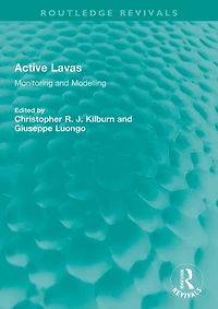 Active Lavas: Monitoring and Modelling