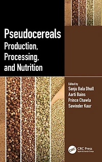 Pseudocereals: Production, Processing, and Nutrition