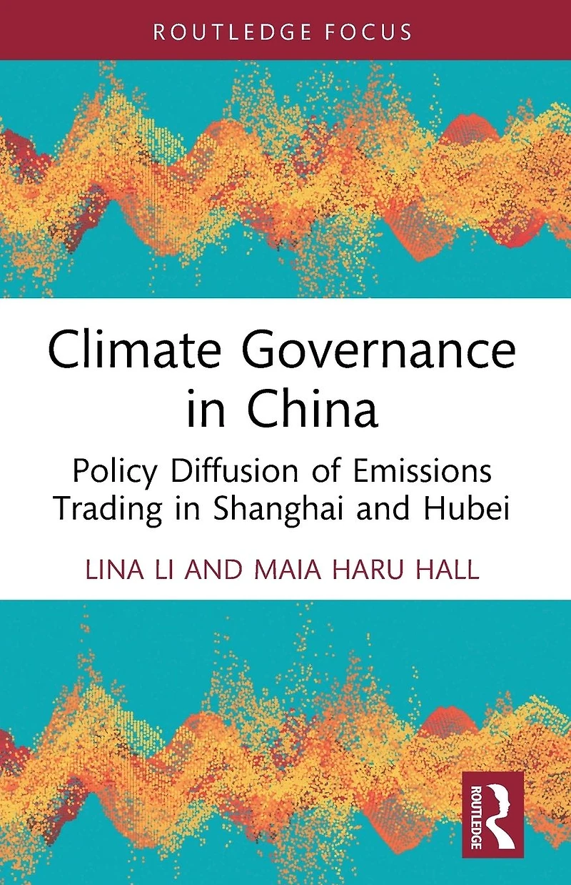 Climate Governance China: Policy Diffusion of Emissions Trading Shanghai and Hubei