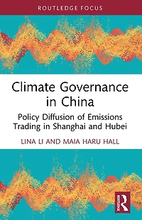 Climate Governance China: Policy Diffusion of Emissions Trading Shanghai and Hubei