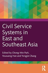 Civil Service Systems East and Southeast Asia