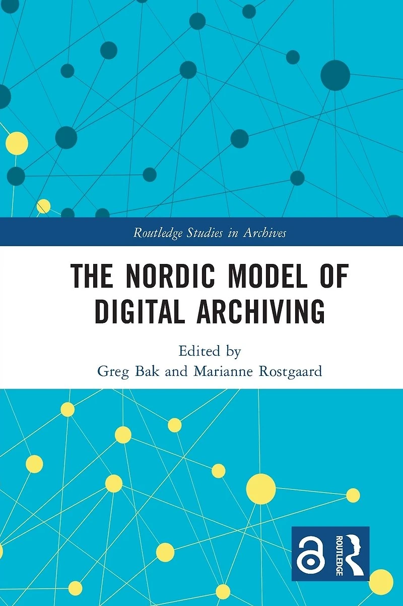 The Nordic Model of Digital Archiving