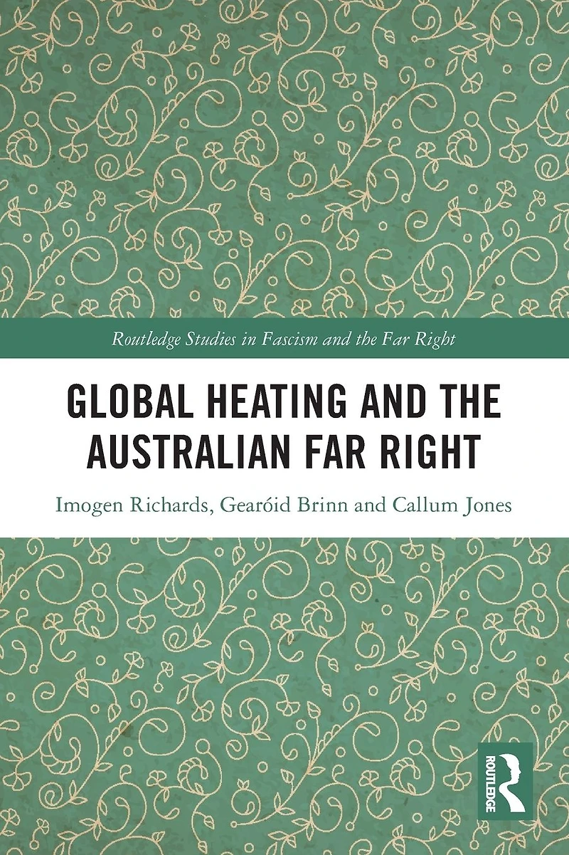 Global Heating and the Australian Far Right