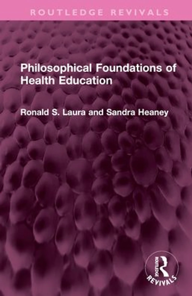 Philosophical Foundations of Health Education