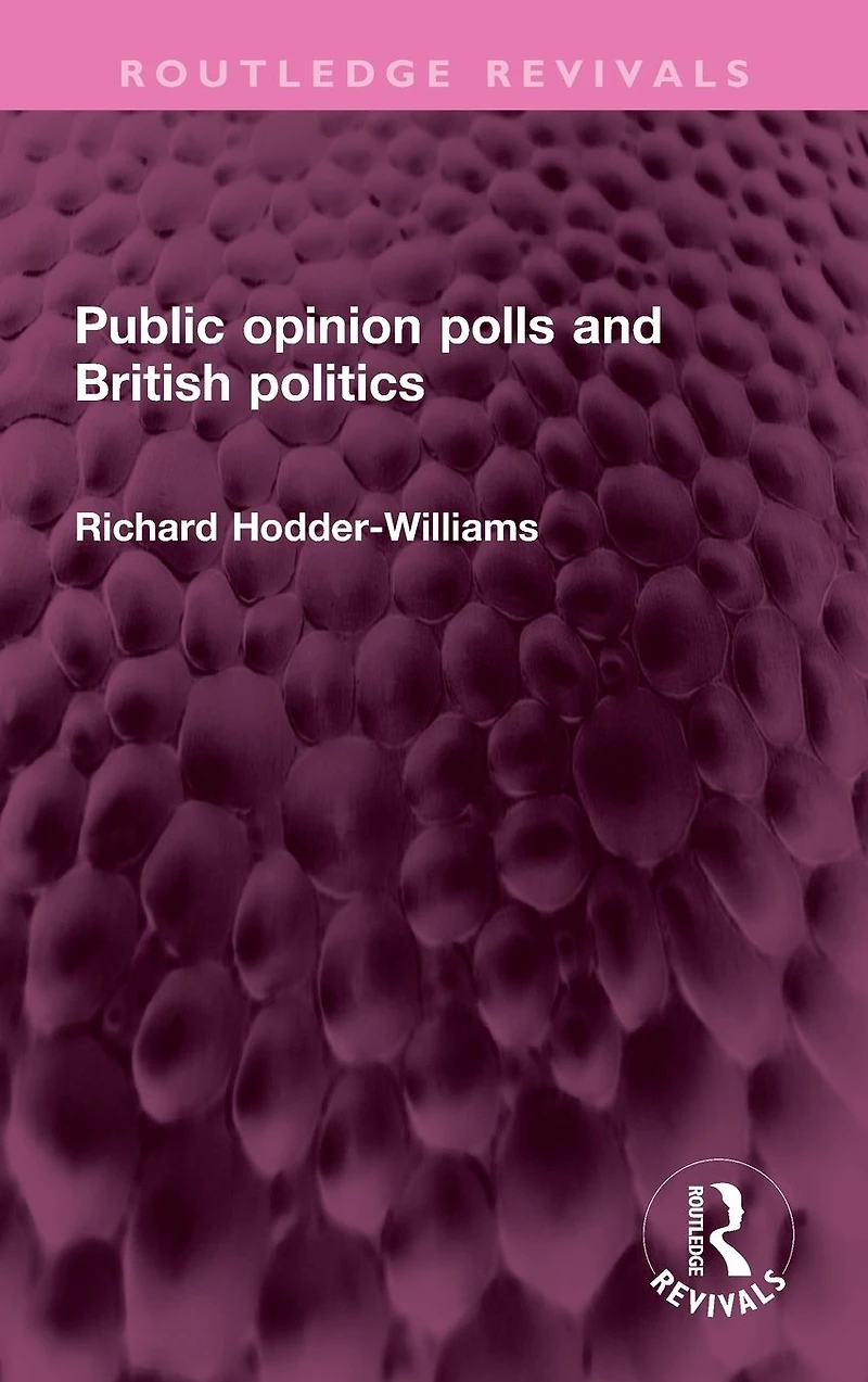 Public opinion polls and British politics