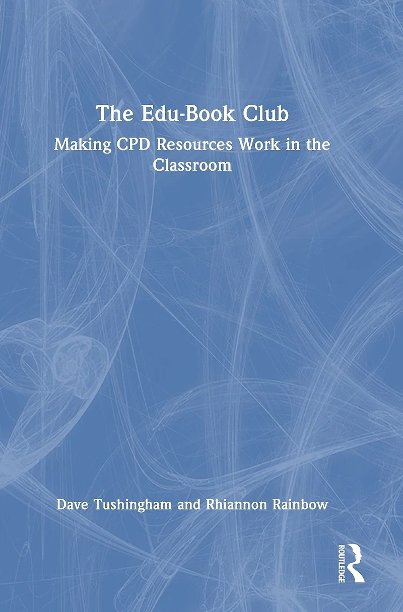 the Edu-Book Club: Making CPD Resources Work Classroom