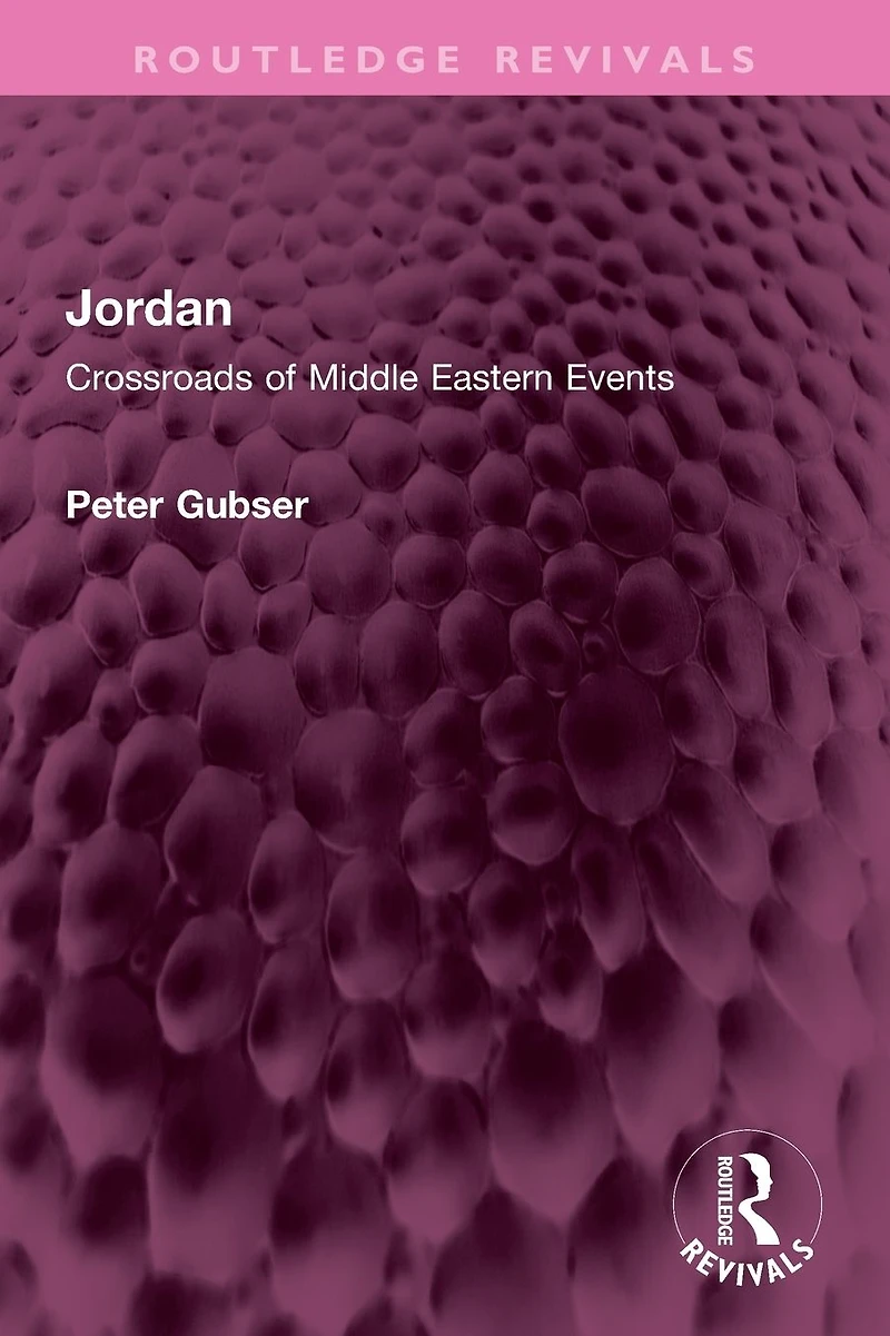 Jordan: Crossroads of Middle Eastern Events