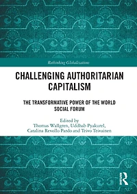 Challenging Authoritarian Capitalism: the Transformative Power of World Social Forum