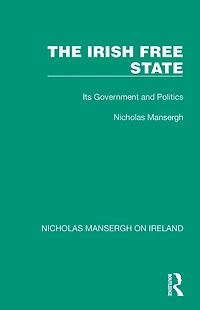 The Irish Free State - Its Government And Politics