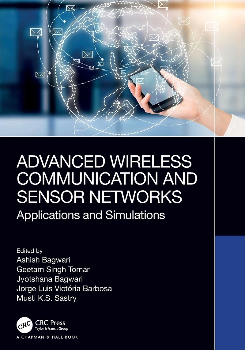Advanced Wireless Communication and Sensor Networks: Applications Simulations