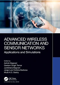 Advanced Wireless Communication and Sensor Networks: Applications Simulations