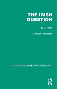 The Irish Question: 1840-1921