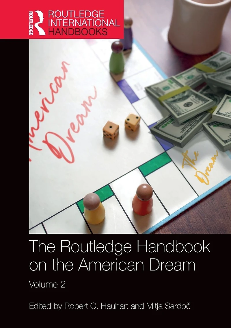the Routledge Handbook on American Dream: Volume 2