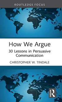 How We Argue: 30 Lessons Persuasive Communication
