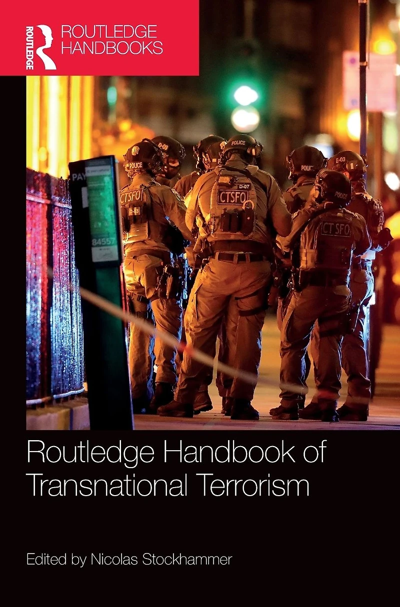 Routledge Handbook of Transnational Terrorism