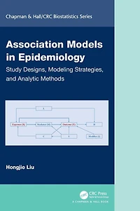 Association Models Epidemiology: Study Designs, Modeling Strategies, and Analytic Methods