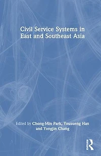 Civil Service Systems East and Southeast Asia