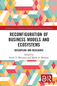 Reconfiguration of Business Models and Ecosystems: Decoupling Resilience
