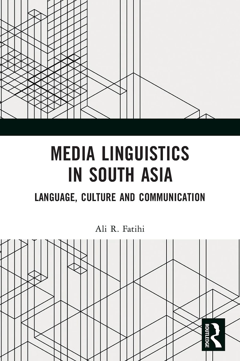 Media Linguistics South Asia: Language, Culture and Communication