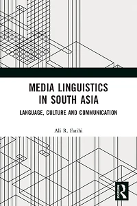 Media Linguistics South Asia: Language, Culture and Communication