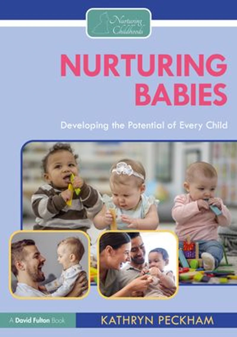 Nurturing Babies: Developing the Potential of Every Child