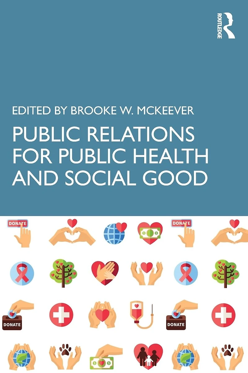 Public Relations for Health and Social Good