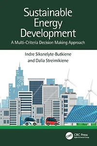 Sustainable Energy Development: A Multi-Criteria Decision Making Approach