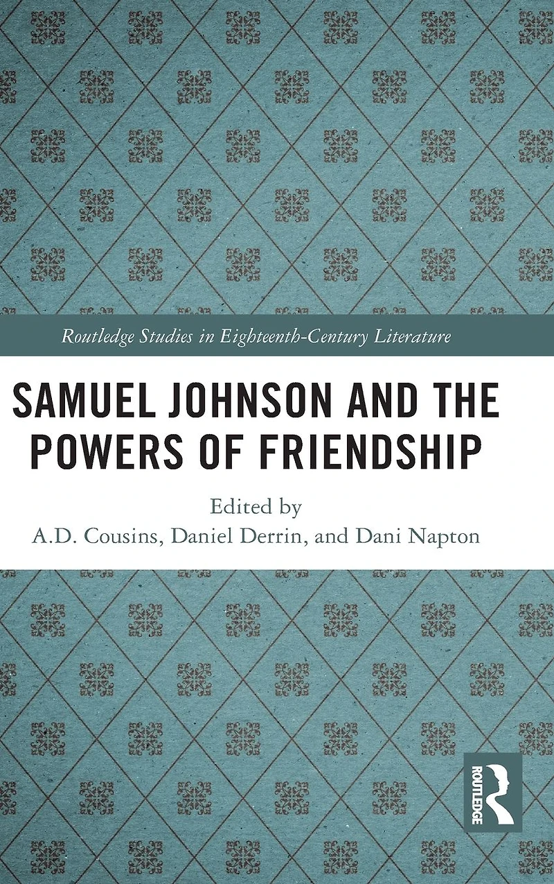 Samuel Johnson and the Powers of Friendship